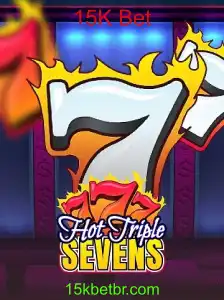 Descubra o Jogo HotTripleSevens e a Incrível Experiência da 15K Bet